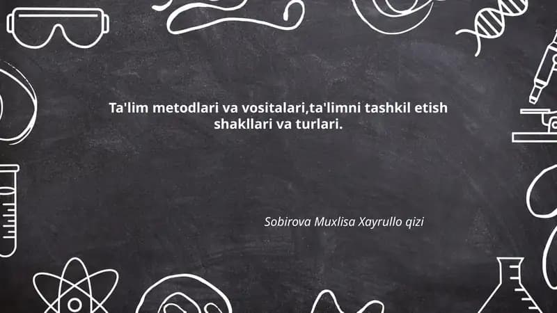 Ta'lim Metodlari va Vositalari