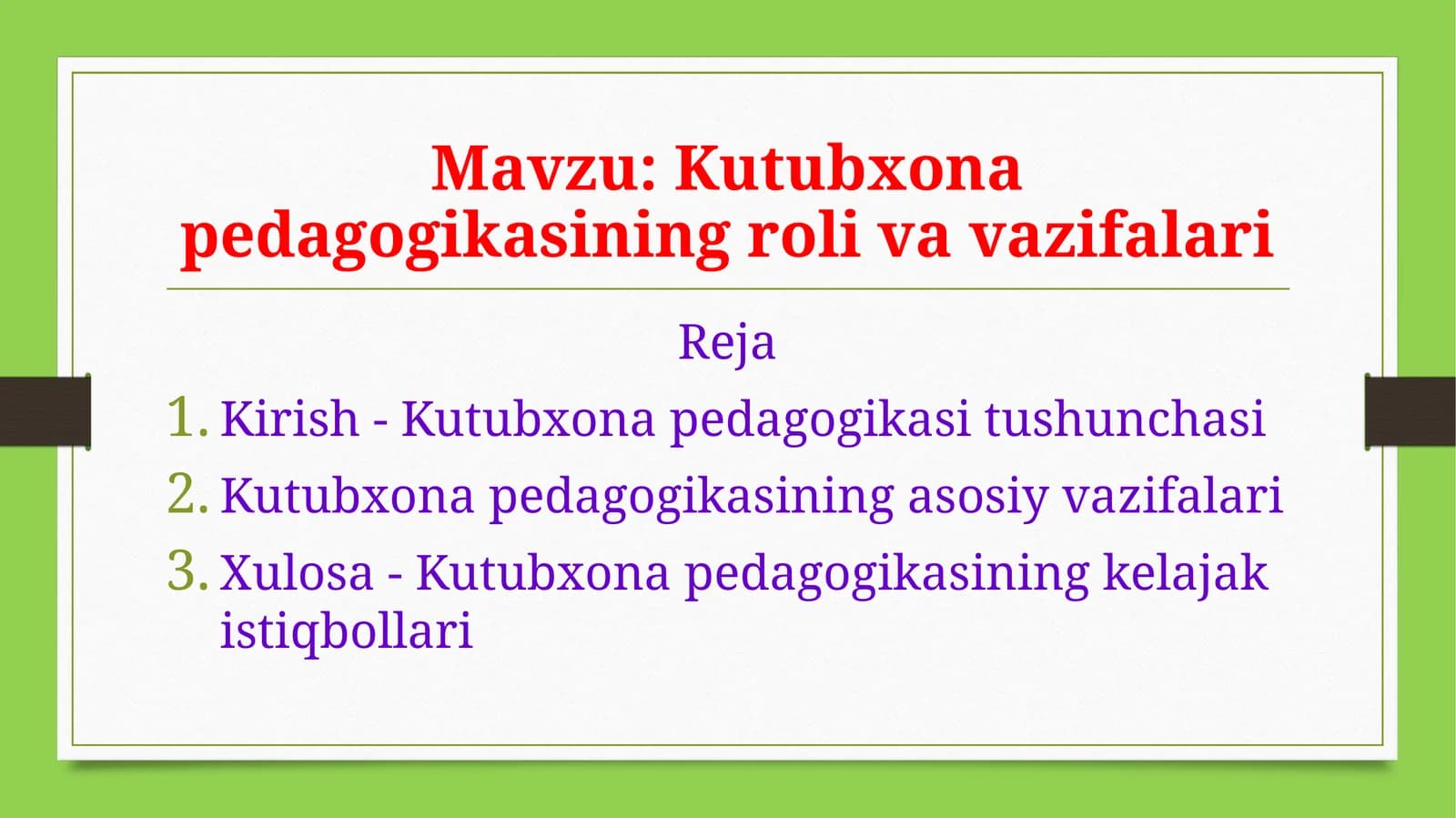 Kutubxona pedagogikasining roli va vazifalari
