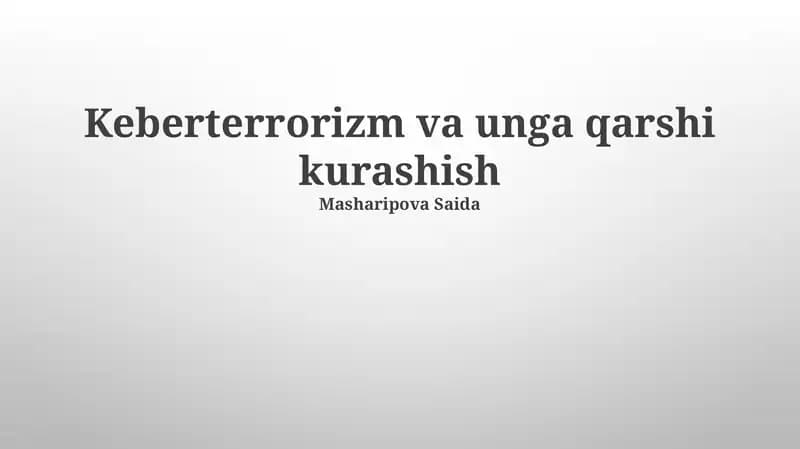 Kiberterrorizm va unga qarshi kurashish