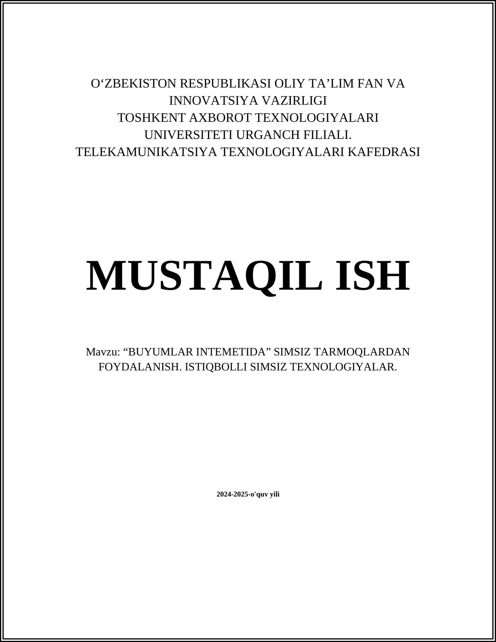 “BUYUMLAR INTEMETIDA” SIMSIZ TARMOQLARDAN FOYDALANISH. ISTIQBOLLI SIMSIZ TEXNOLOGIYALAR