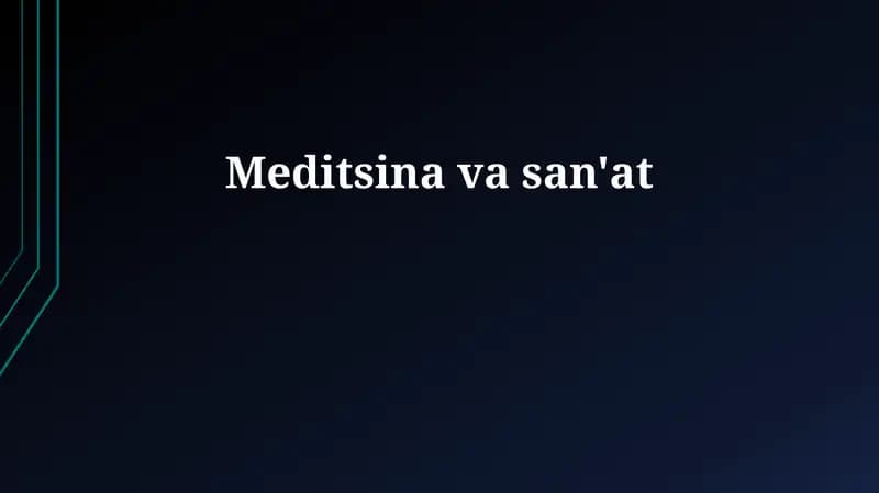 San'at va tibbiyot: tarix va rivojlanish