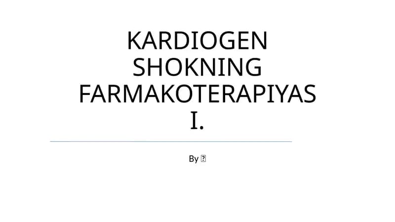 KARDIOGEN SHOKNING FARMAKOTERAPIYASI