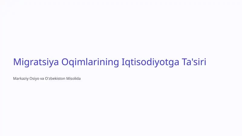 Migratsiya Oqimlarining Iqtisodiyotga Ta'siri