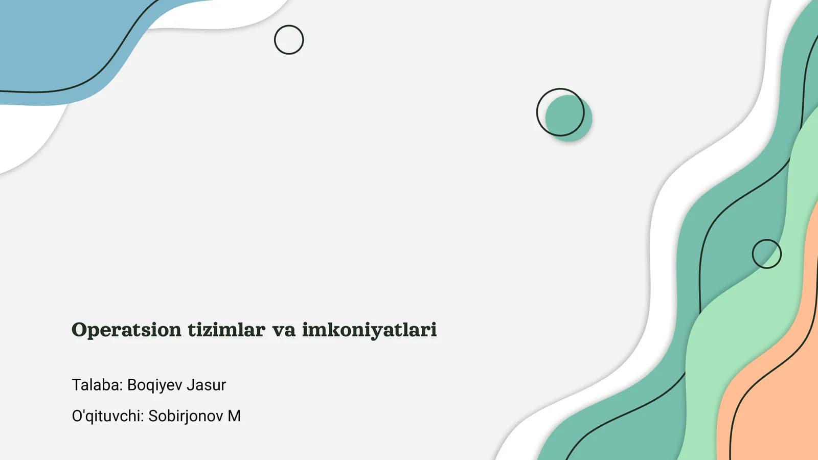 Operatsion tizimlar va imkoniyatlari