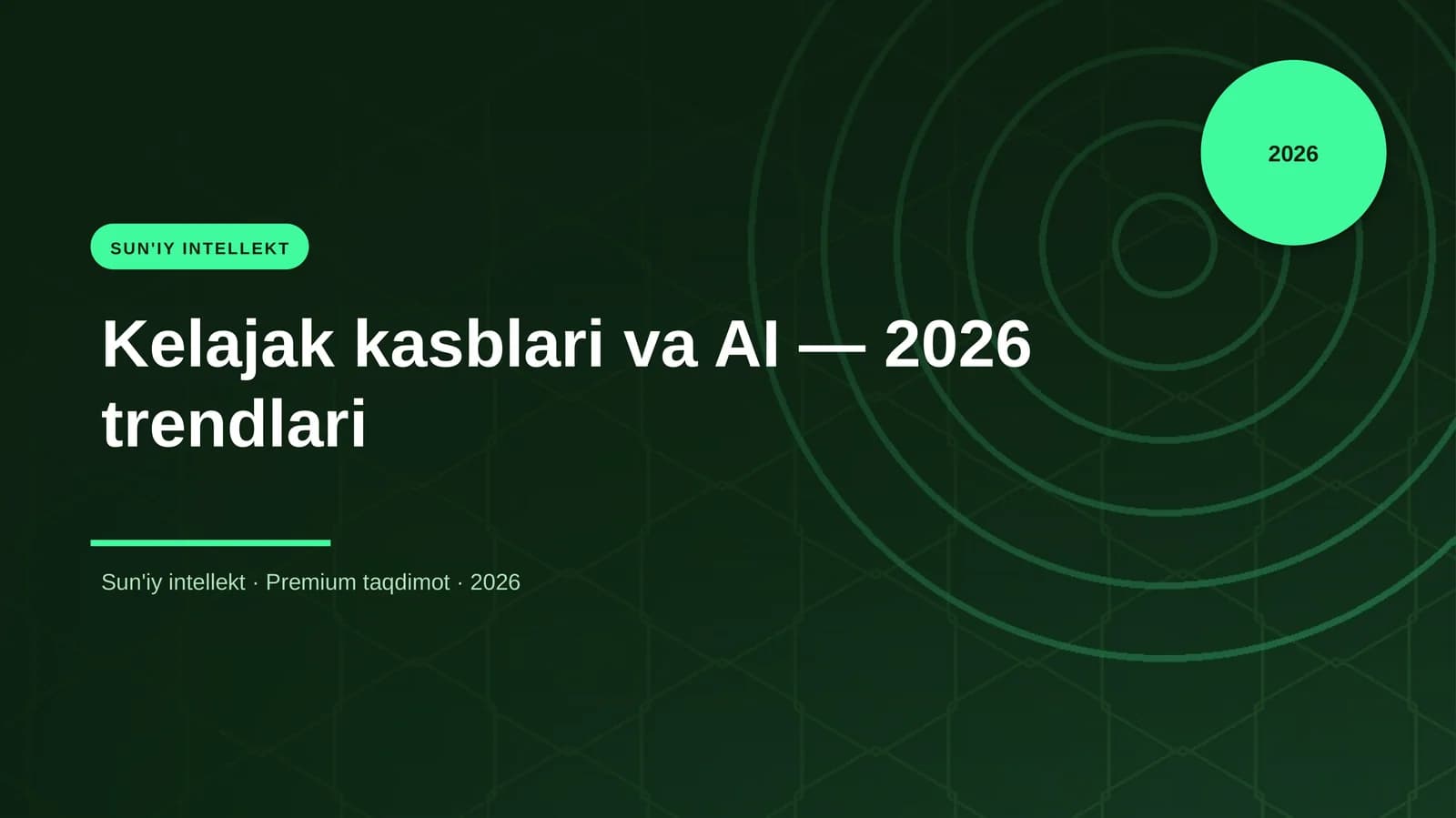 Kelajak kasblari va AI — 2026 trendlari