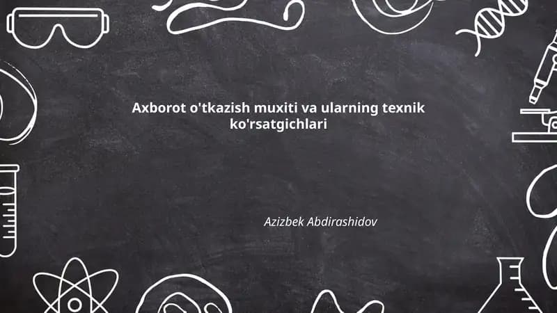 Axborot o'tkazish muxiti va ularning texnik ko'rsatgichlari