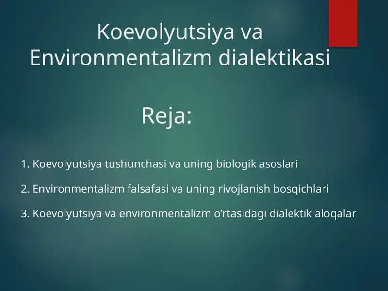 Koevolyutsiya va Environmentalizm dialektikasi