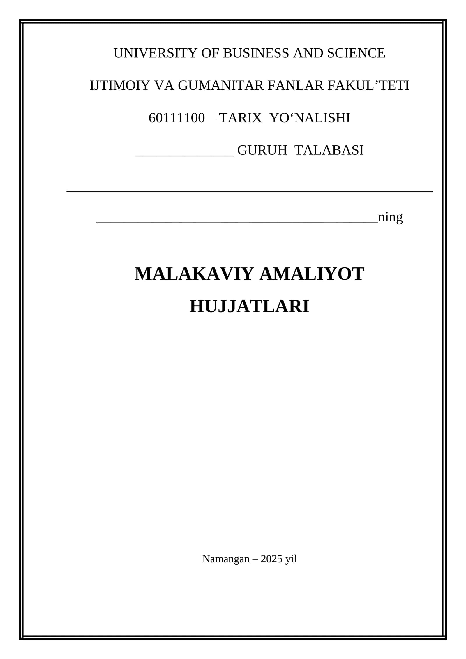 TARIX YO‘NALISHI MALAKAVIY AMALIYOT HUJJATLARI