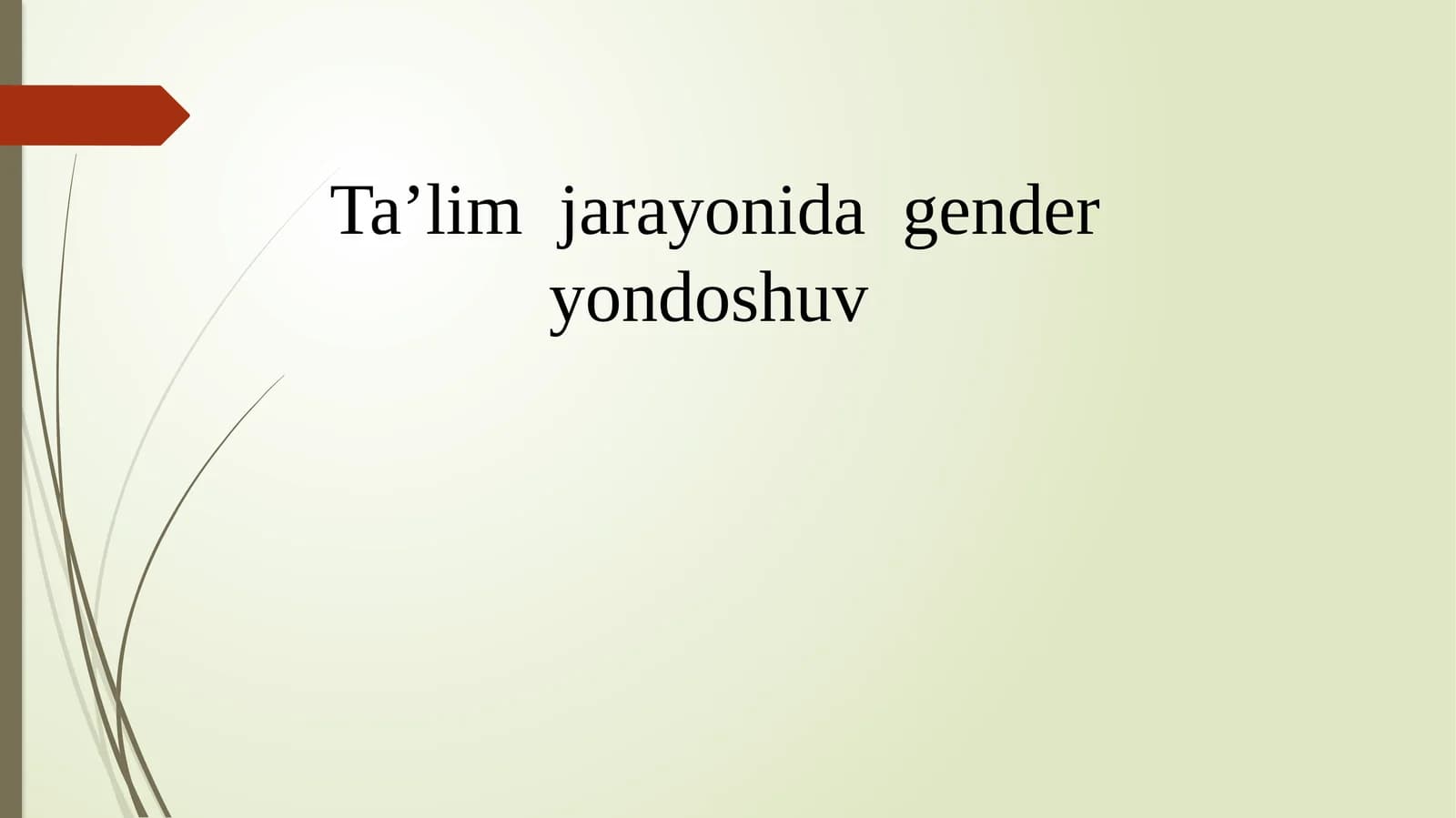 Ta’lim jarayonida gender yondoshuv