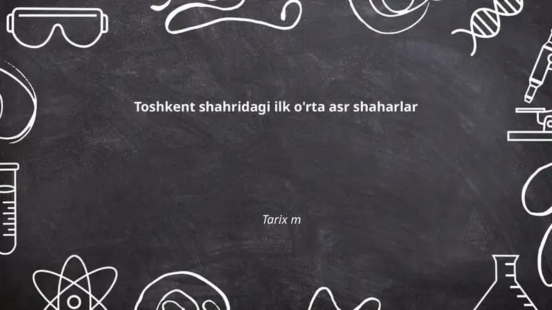"Chach" nomli ilk o'rta asr shahri va uning tarixi