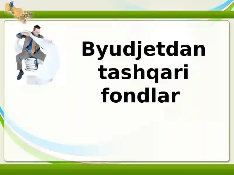Byudjetdan tashqari fondlar
