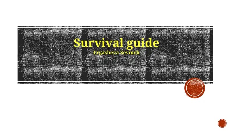 Survival guide
