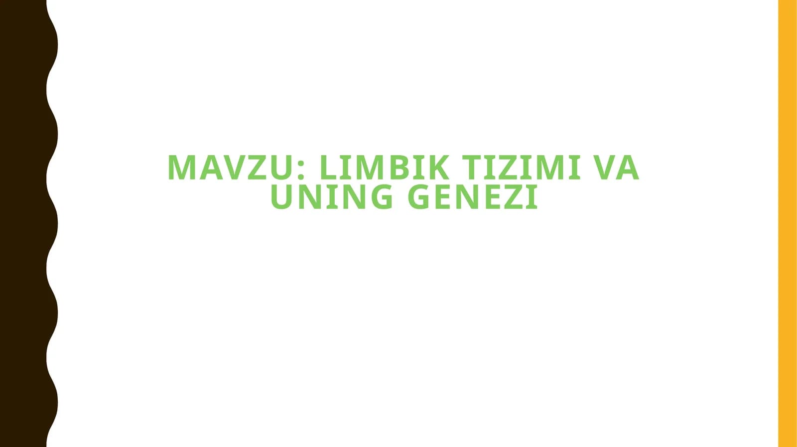Limbik tizimi va uning genezi