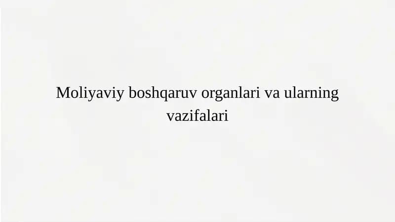 Moliyaviy Boshqaruv organlari.