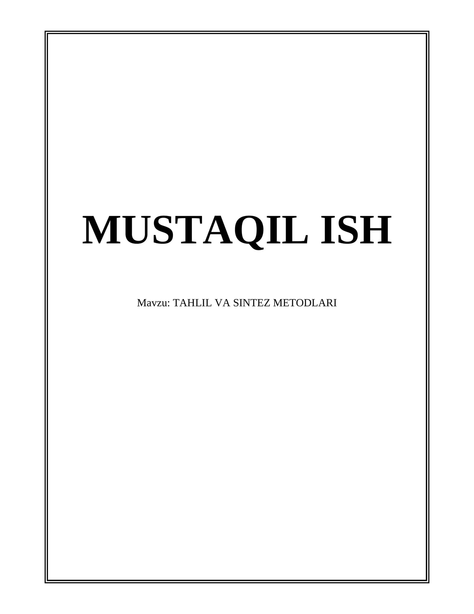 TAHLIL VA SINTEZ METODLARI