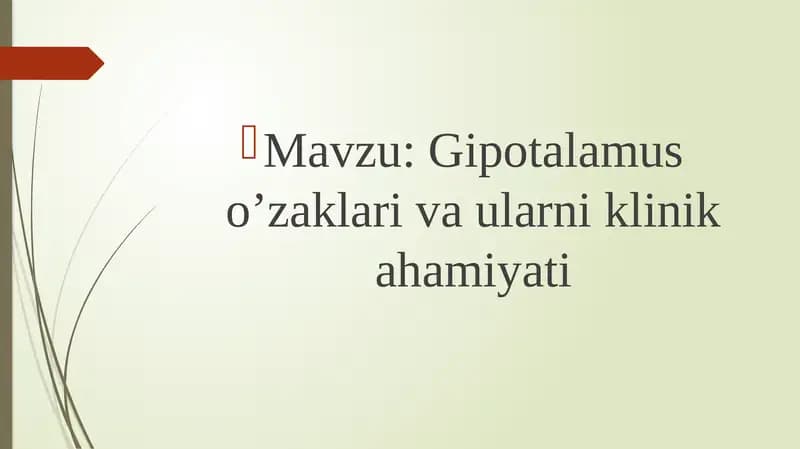 Gipotalamus o’zaklari va ularni klinik ahamiyati
