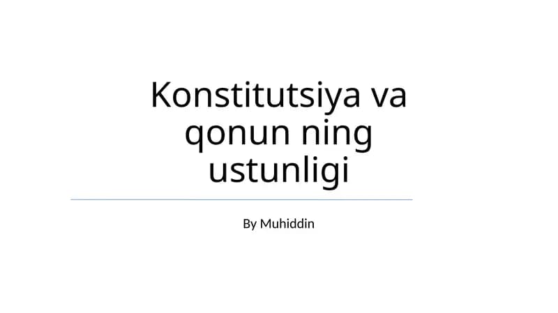 Konstitutsiya va qonun ning ustunligi