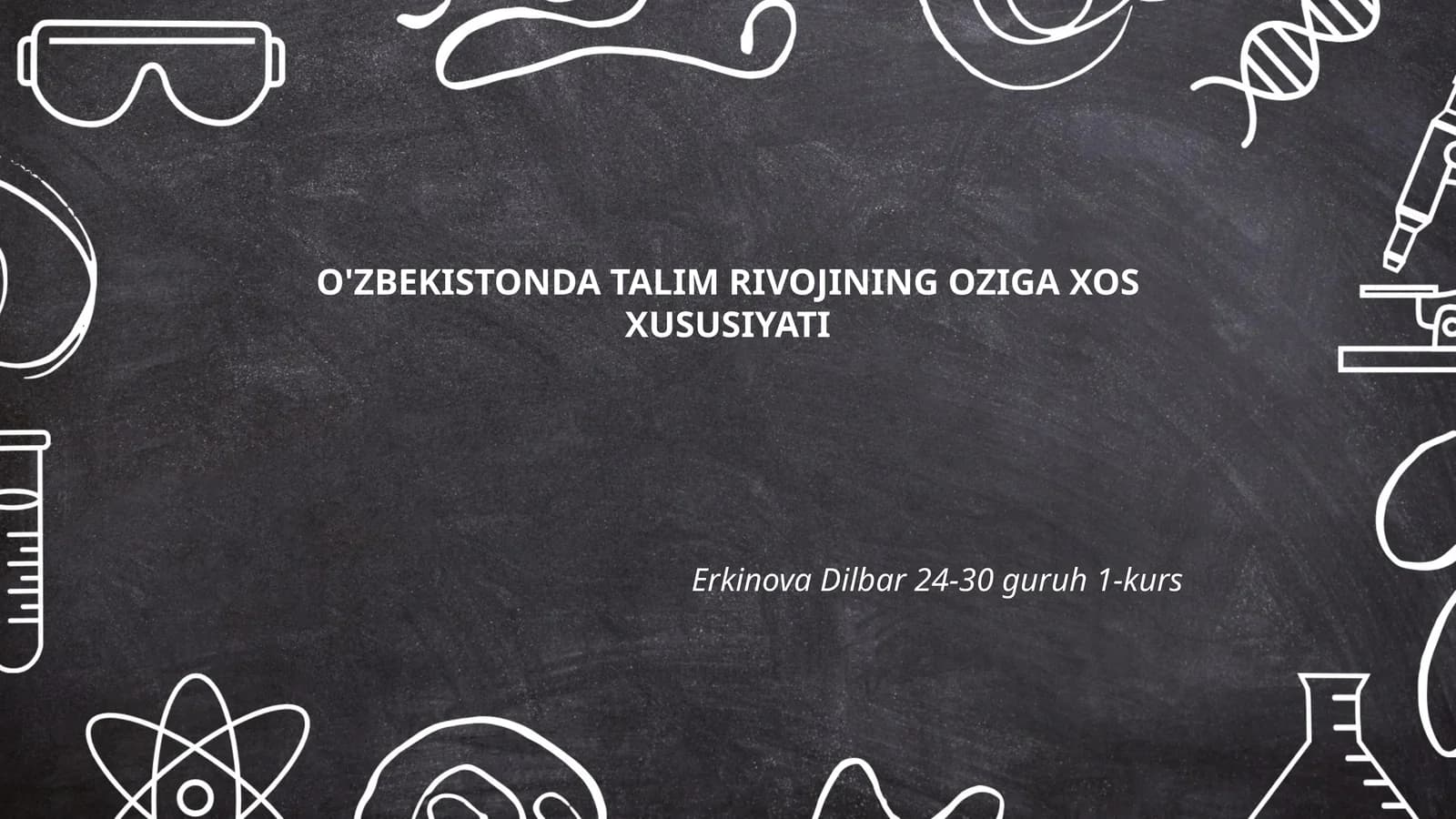 O'zbekistonda talim rivojining oziga xos xususiyati