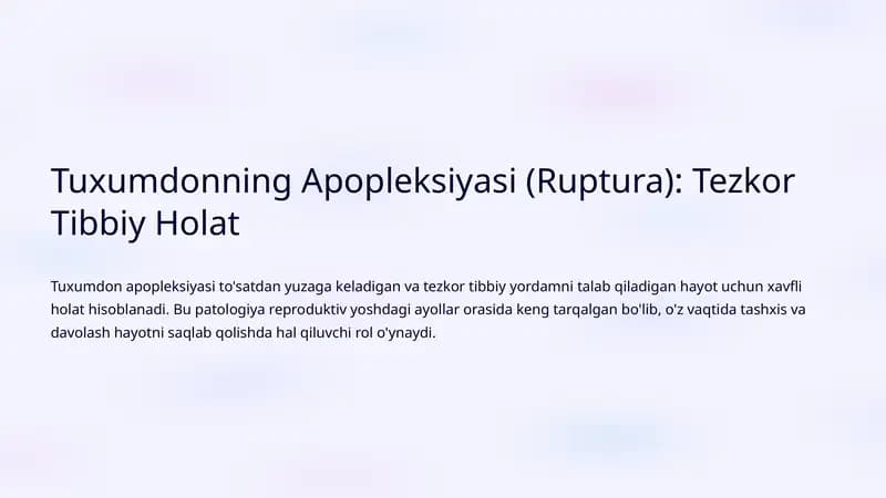 Tuxumdonning Apopleksiyasi (Ruptura)
