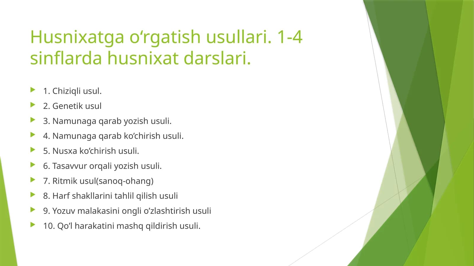 Husnixatga o‘rgatish usullari