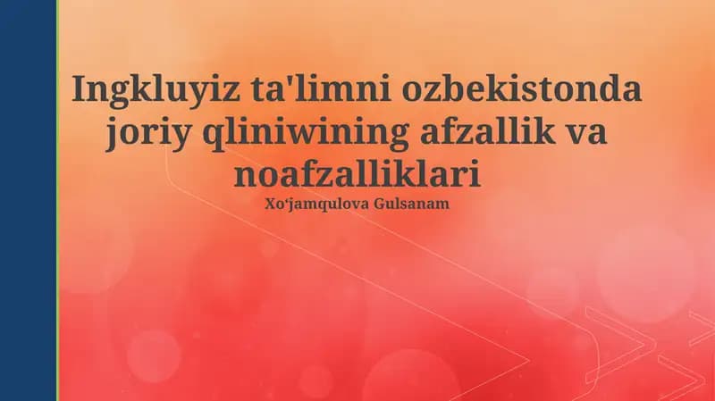 Inklyuziv taʼlimning afzalliklari