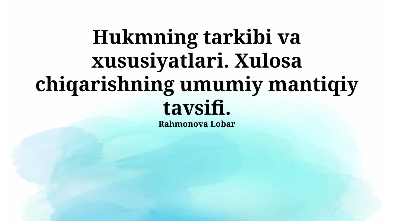 Mantiqiy xulosaning umumiy tavsifi