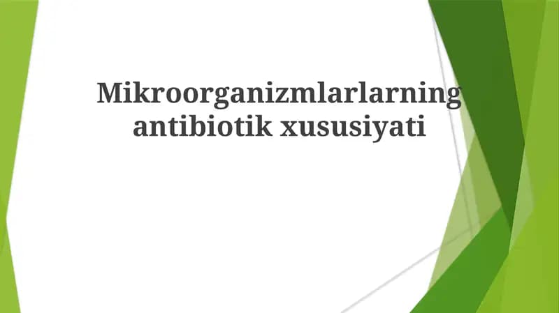 Mikroorganizmlarning antibiyotik xususiyati