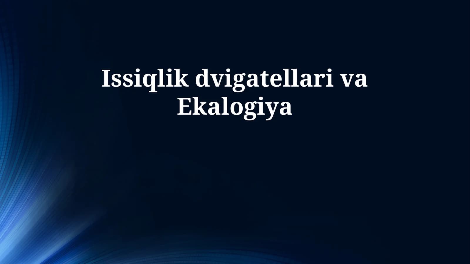 Issiqlik dvigatellari va Ekalogiya