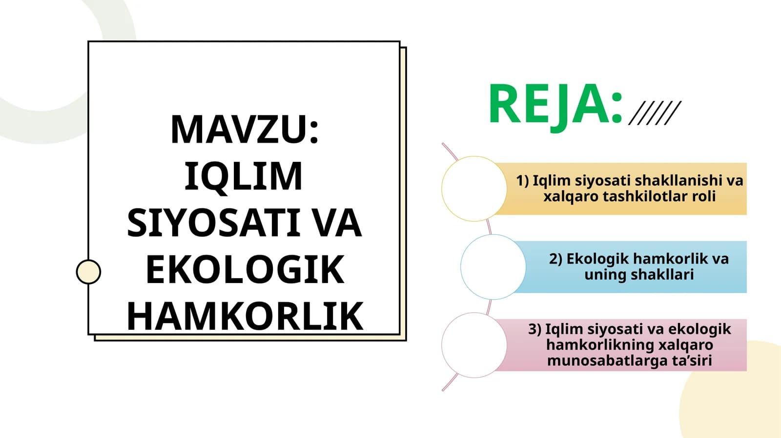 IQLIM SIYOSATI VA EKOLOGIK HAMKORLIK