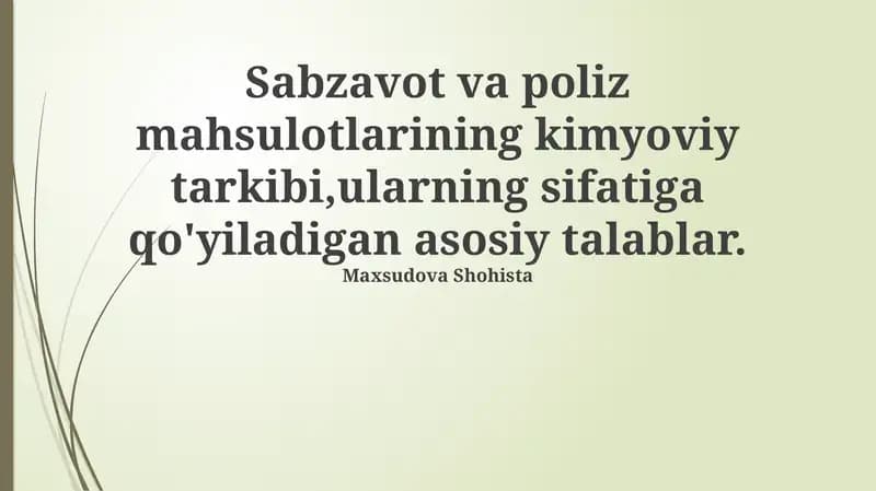 Sabzavot va poliz mahsulotlarining kimyoviy tarkibi