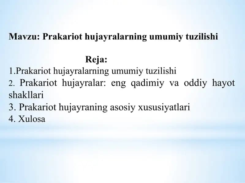 Prakariot hujayralarning umumiy tuzilishi