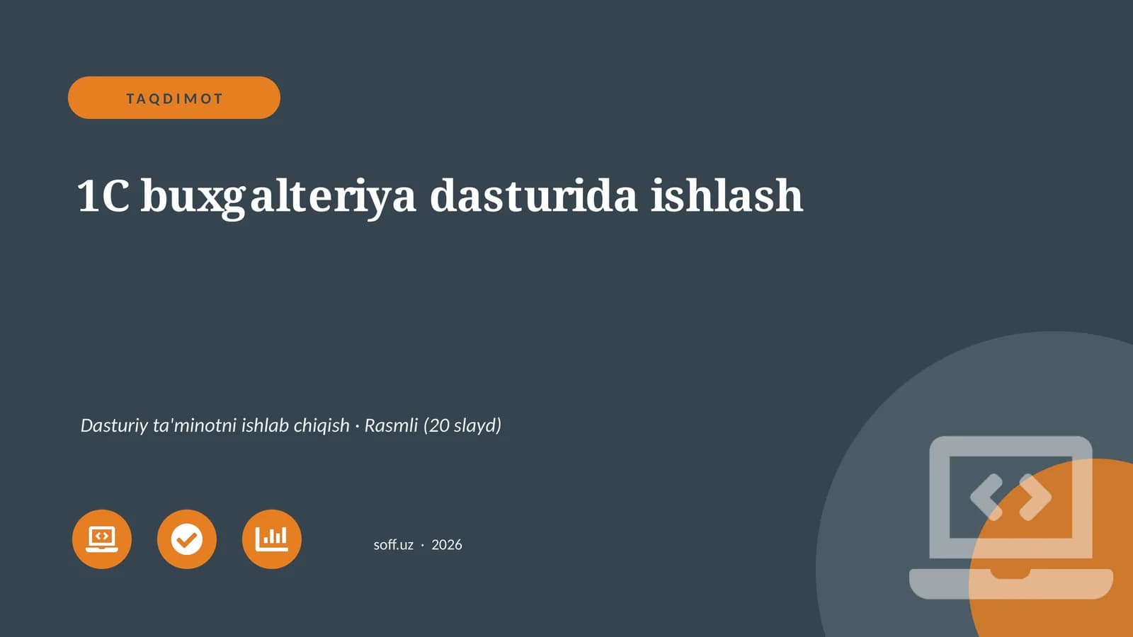 1C buxgalteriya dasturida ishlash