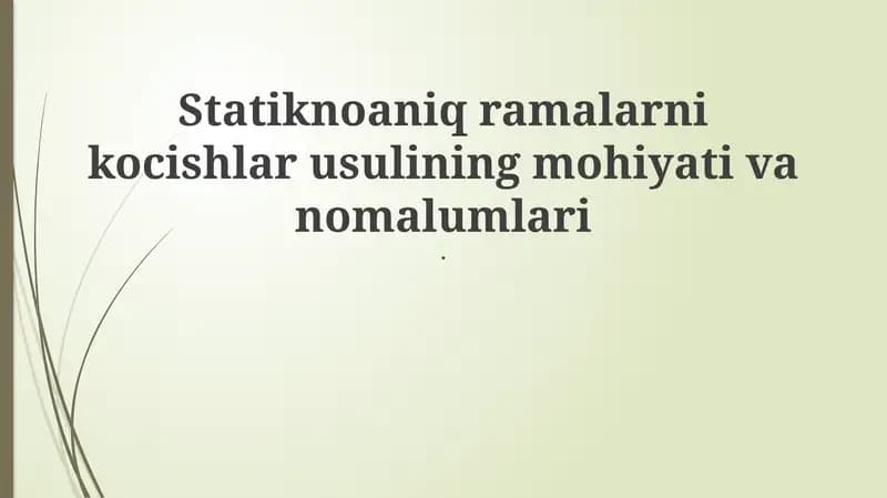 Nochiziqli statik yuklarni uzatish usullari