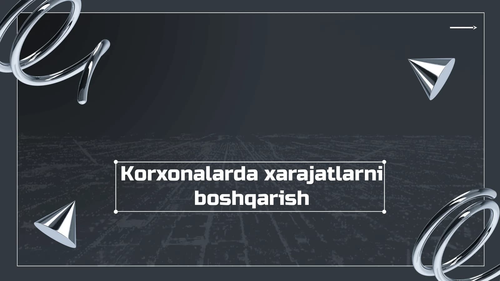 Korxonalarda xarajatlarni boshqarish