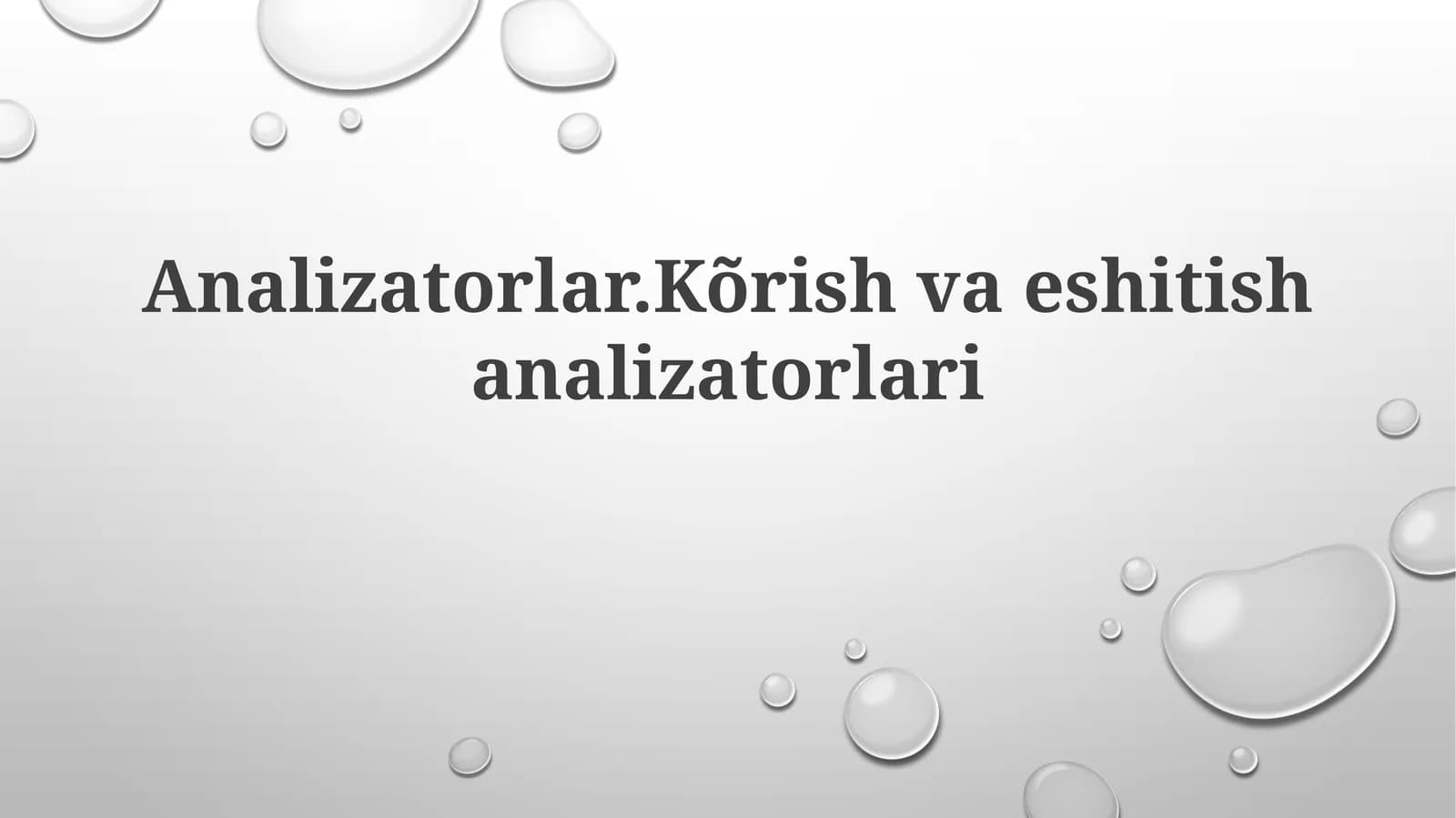 Analizatorlar.Kõrishvaeshitishanalizatorlari