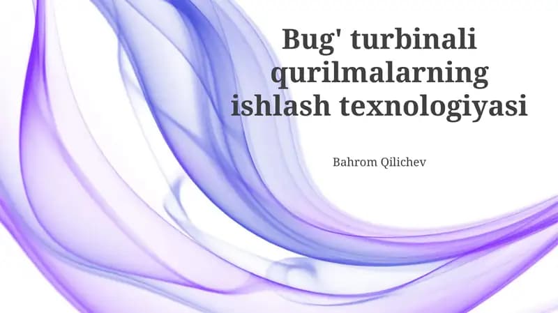 Bug' turbinali qurilmalarning ishlash texnologiyasi