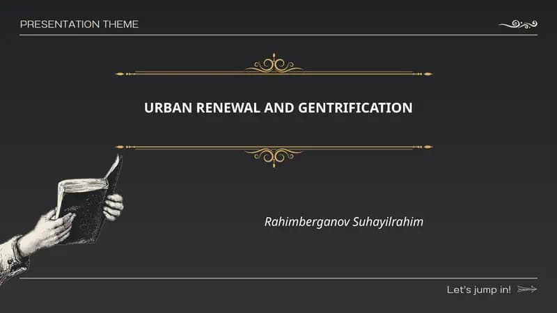 URBAN RENEWAL AND GENTRIFICATION