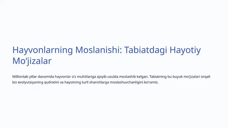 Hayvonlarning Moslanishi: Tabiatdagi Hayotiy Moʻjizalar