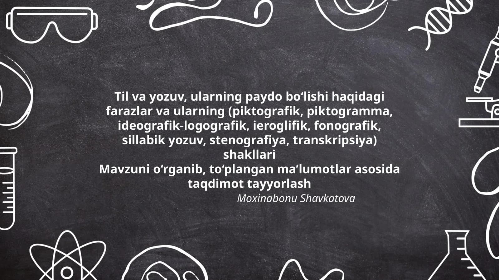 Til va yozuv, ularning paydo bo‘lishi haqidagi farazlar va ularning shakllari