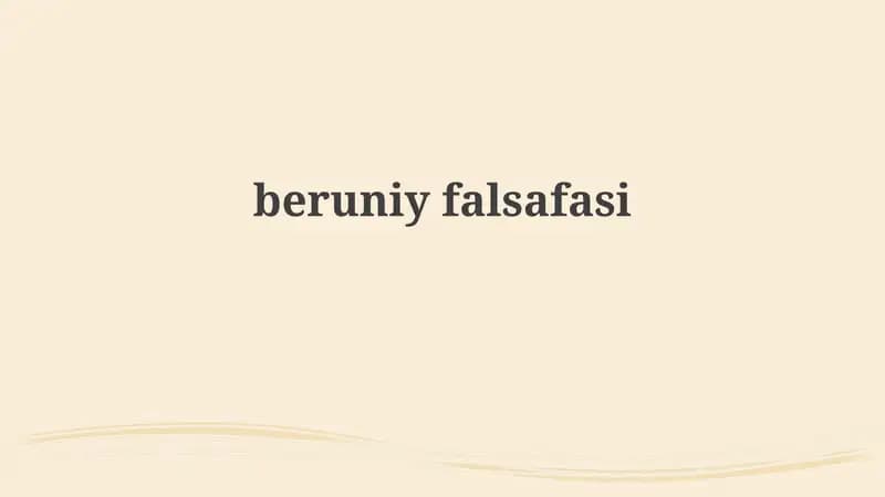 Beruniy falsafasi