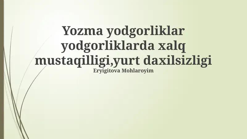 Milliy Gʻurur va Yodgorliklarning Ahamiyati