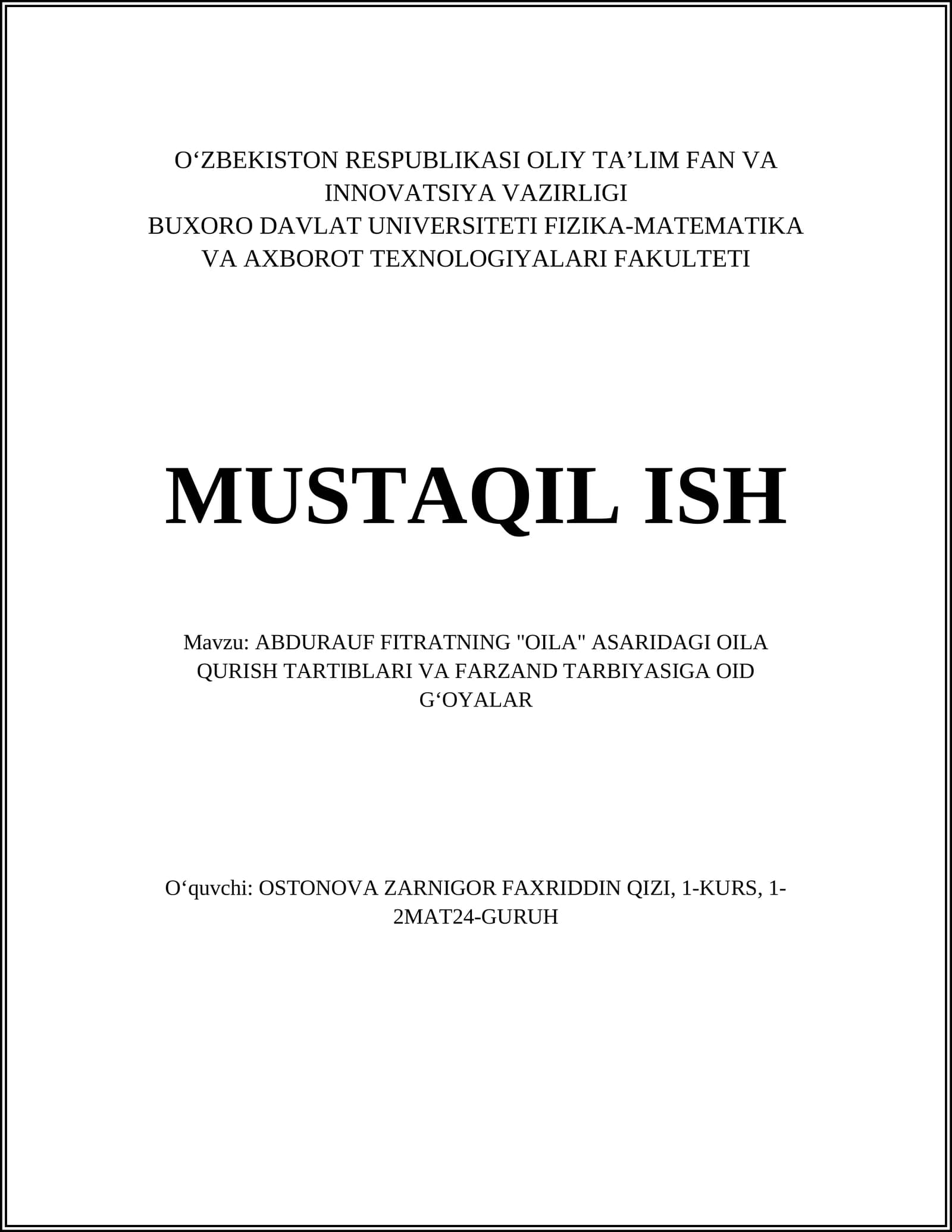 ABDURAUF FITRATNING "OILA" ASARIDAGI OILA QURISH TARTIBLARI VA FARZAND TARBIYASIGA OID GʻOYALAR