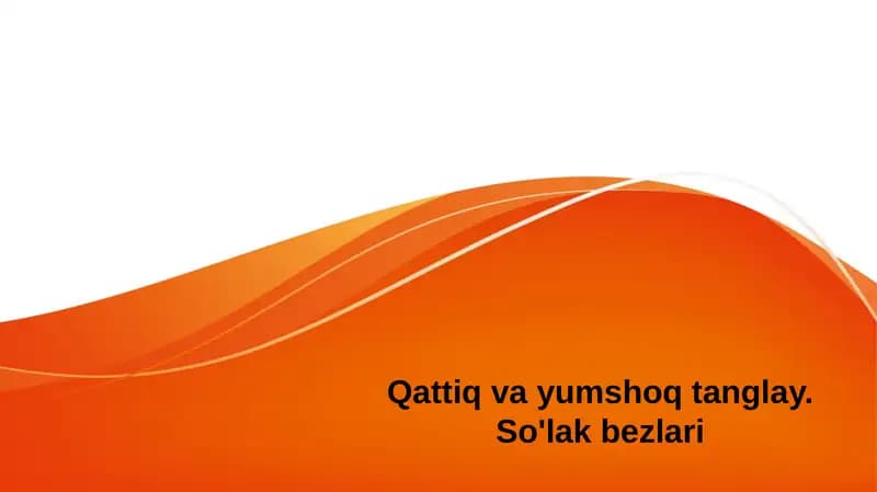 Qattiq va yumshoq tanglay. So'lak bezlari