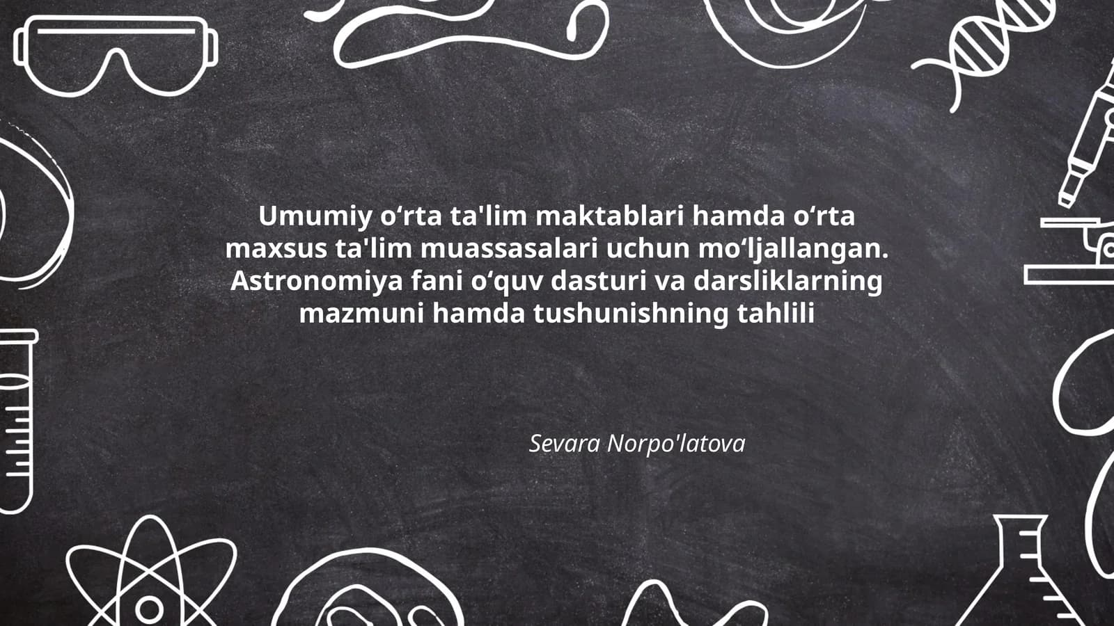 Astronomiya fanini o'qitish
