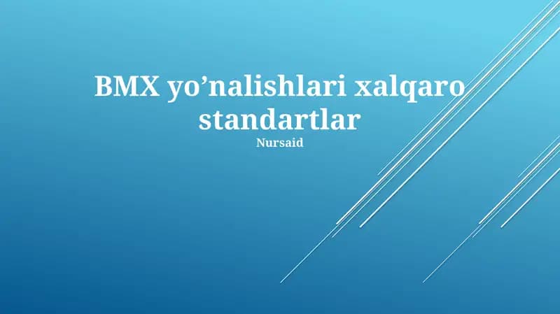 BMX yoʼnalishlari xalqaro standartlar