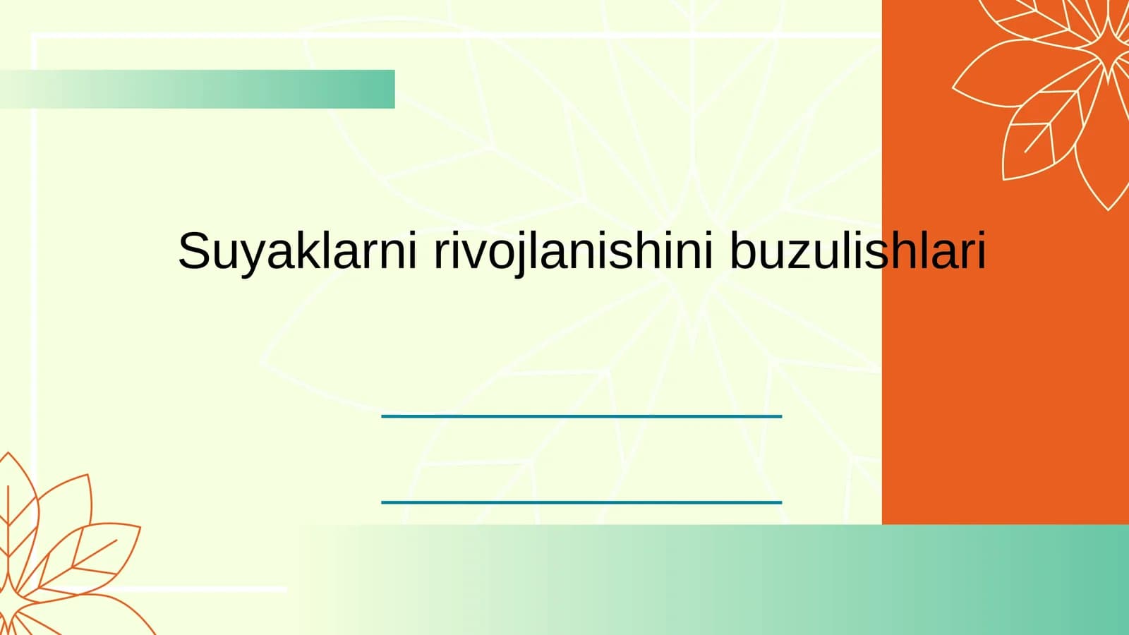 Suyaklar rivojlanishining buzulishlari