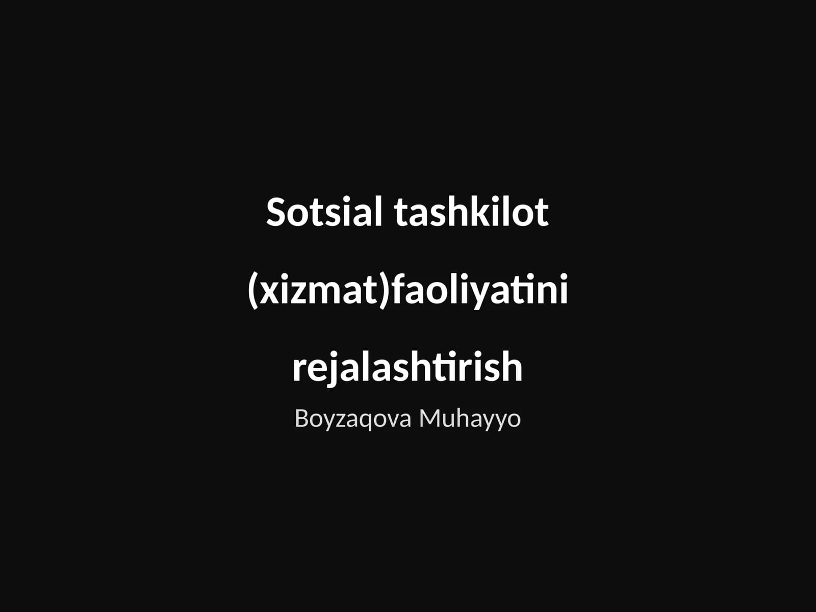 Sotsial tashkilot (xizmat) faoliyatini rejalashtirish