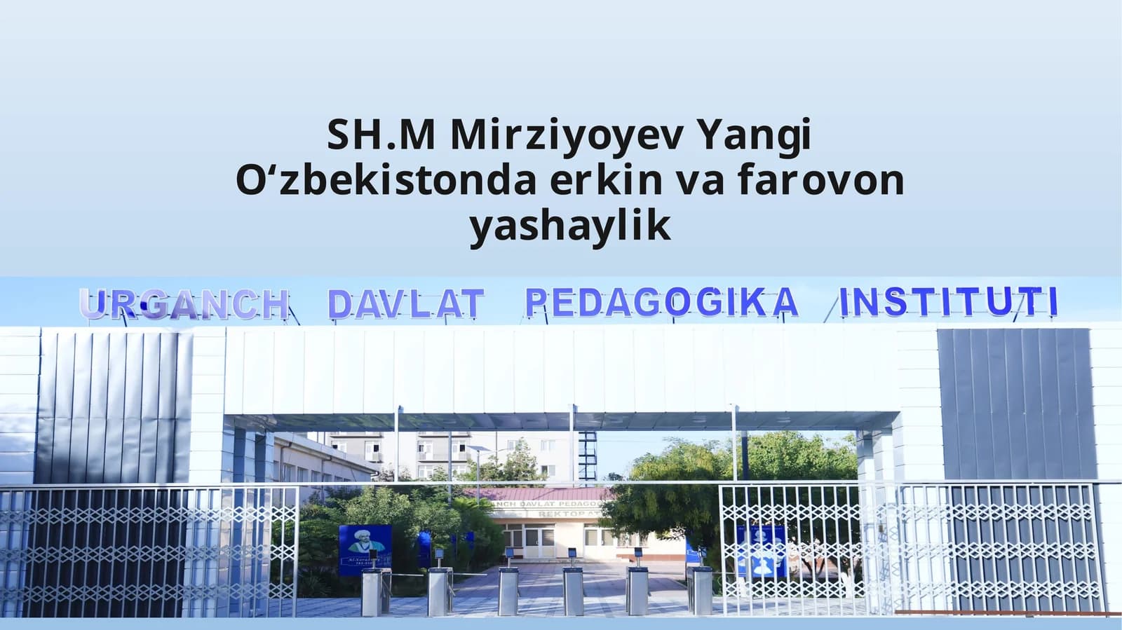 Yangi Oʻzbekistonda erkin va farovon yashaylik