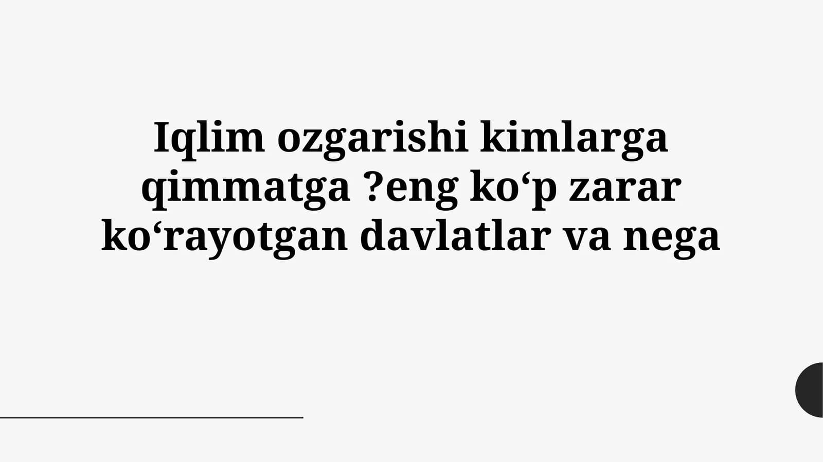Iqlim ozgarishi kimlarga qimmatga?