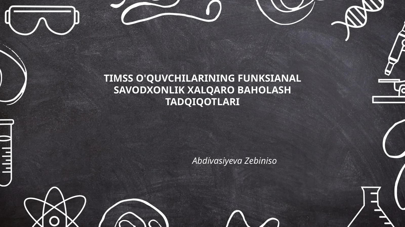 TIMSS O'QUVCHILARINING FUNKSIANAL SAVODXONLIK XALQARO BAHOLASH TADQIQOTLARI